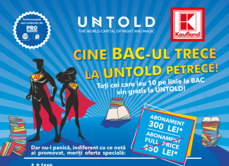 Cine bacul trece la Untold petrece.Tudor Chirilă susține campania Untold “Bac de 10”