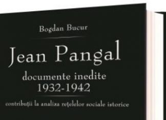 Sambata, la TEC: Lansare de carte “JEAN PANGAL, DOCUMENTE INEDITE (1932- 1942)” de Bogdan Bucur