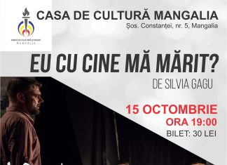 Comedia “EU CU CINE MĂ MĂRIT?”, marți, la Casa de Cultură din Mangalia
