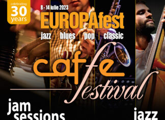 Timp de 7 zile, Caffe Festival EUROPAfest asteapta iubitorii de jazz la jam sessions cu artisti consacrati