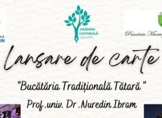 Lansare de carte, sâmbătă, 30 septembrie, la Grădina Culturală Callatis: ”Bucătăria Tradițională Tătară”, autor prof. univ. Dr. Nuredin Ibram