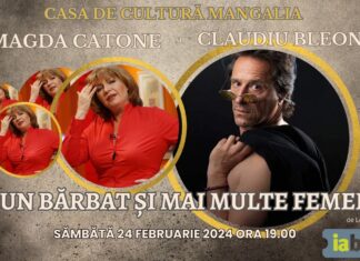 Comedia „Un bărbat și mai multe femei” cu Magda Catone și Claudiu Bleonț, sâmbătă, 24 februarie, la Casa de Cultură din Mangalia
