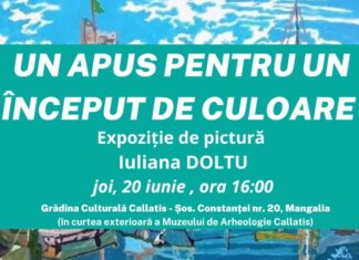 Expoziție de pictură la Grădina Culturală Callatis: “Un apus pentru un început de culoare”