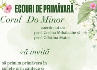 Corul „Do Minor” al Liceului Teoretic „Callatis” Mangalia vă invită la evenimentul „Ecouri de primăvară”